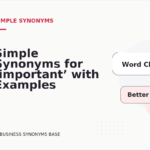 Simple Synonyms for ‘important’ with Examples