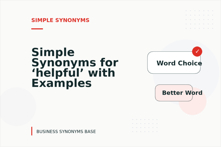 Simple Synonyms for ‘helpful’ with Examples