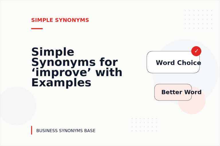 Simple Synonyms for ‘improve’ with Examples