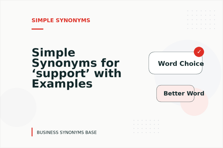 Simple Synonyms for ‘support’ with Examples