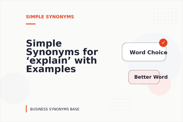 Simple Synonyms for ‘explain’ with Examples