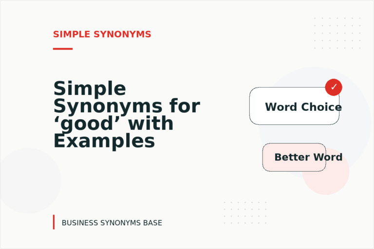 Simple Synonyms for ‘good’ with Examples