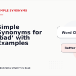 Simple Synonyms for ‘bad’ with Examples