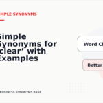 Simple Synonyms for ‘clear’ with Examples
