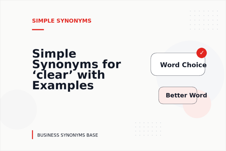 Simple Synonyms for ‘clear’ with Examples