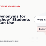 Synonyms for ‘show’ Students Can Use