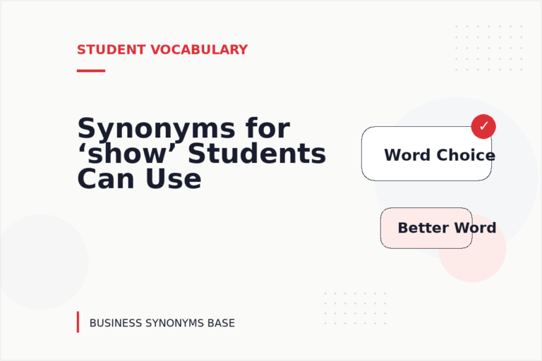 Synonyms for ‘show’ Students Can Use
