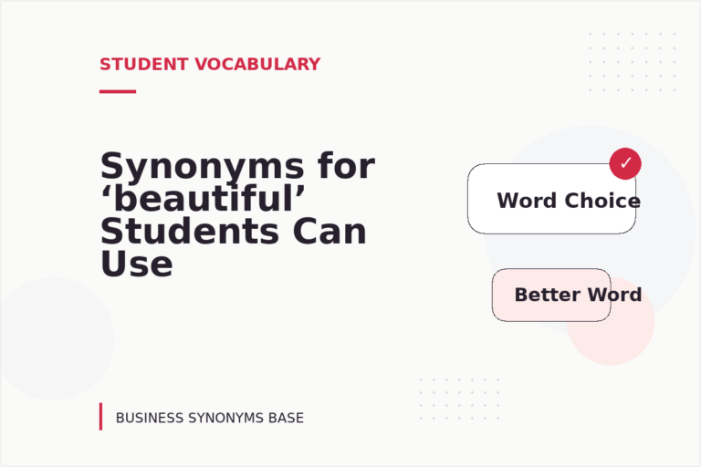 Synonyms for ‘beautiful’ Students Can Use